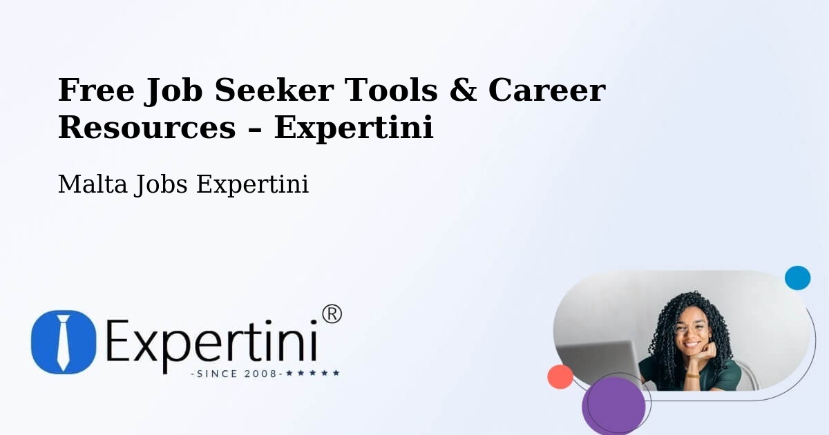 Free Job Seeker Tools & Career Resources – Dingli - Dingli, Malta Jobs Expertini