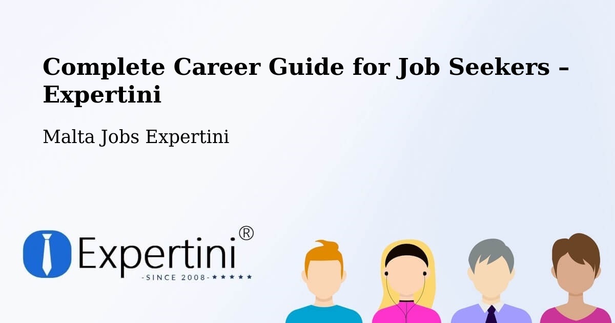 Career Guide for Job Seekers – Dingli - Dingli, Malta Jobs Expertini