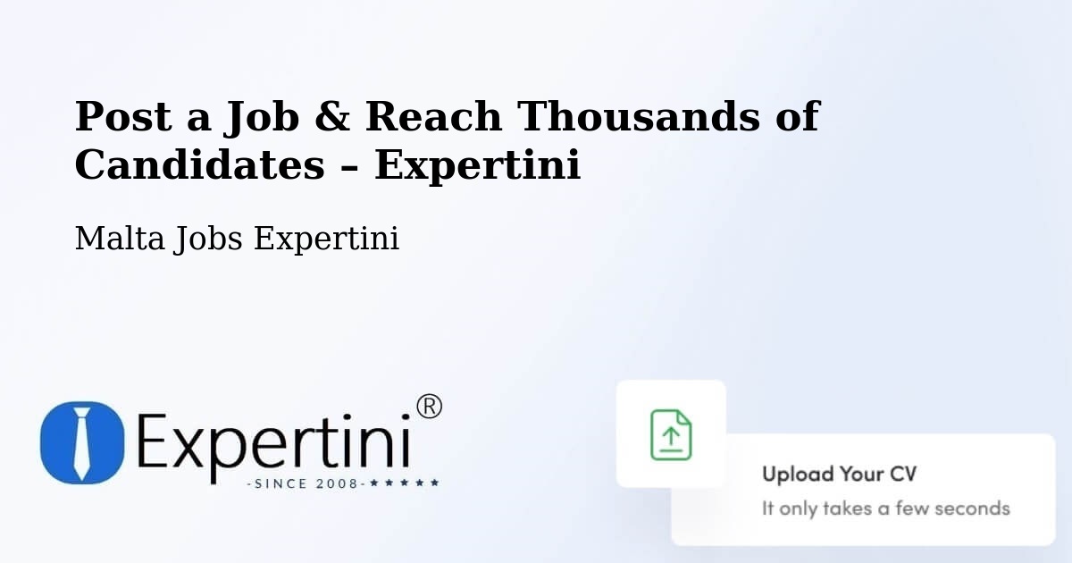 Post a Job in Dingli – Hire the Right Talent - Dingli, Malta Jobs Expertini
