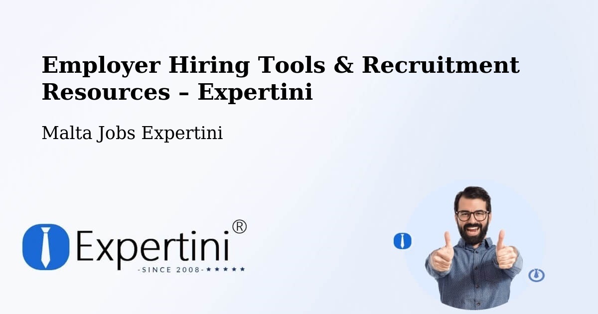 Employer Hiring Tools & Recruitment Resources – Dingli - Dingli, Malta Jobs Expertini