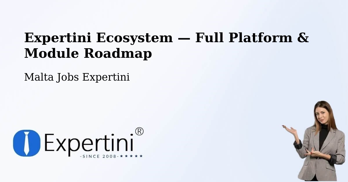 Expertini Ecosystem — Full Platform & Module Roadmap – Dingli