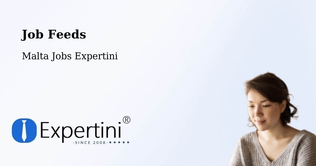 Job Listings Feed – Dingli - Malta Jobs Expertini