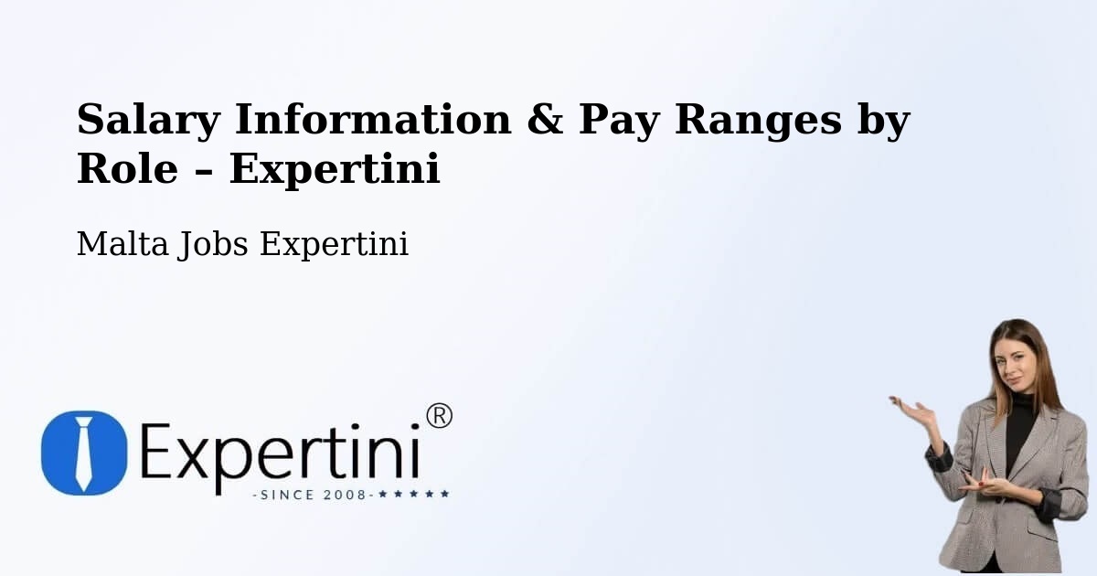 Salary Information & Pay Ranges – Dingli - Dingli, Malta Jobs Expertini